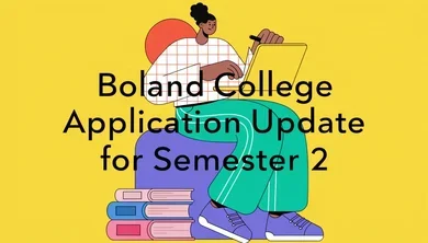 Boland College Application Update for Semester 2