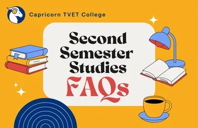 Capricorn TVET College: Second Semester Studies FAQs