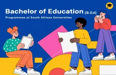 Bachelor of Education (B.Ed) Programmes at South African Universities