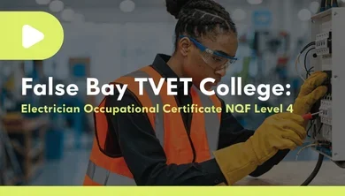 False Bay TVET College: Electrician Occupational Certificate NQF Level 4