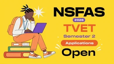 NSFAS 2026 TVET Semester 2 Applications Open