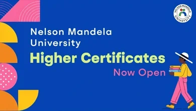 Nelson Mandela University Higher Certificates Now Open