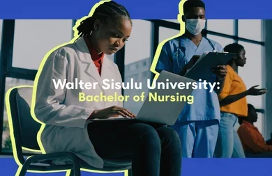 Walter Sisulu University: Bachelor of Nursing