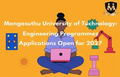 Mangosuthu University of Technology: Engineering Programmes Applications Open for 2027
