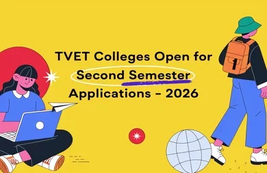 TVET Colleges Open for Second Semester Applications - 2026
