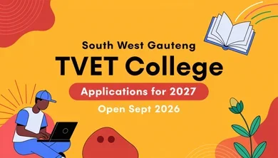 South West Gauteng TVET College Applications for 2027 Open Sept 2026