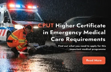 CPUT Higher Certificate in Emergency Medical Care Requirements