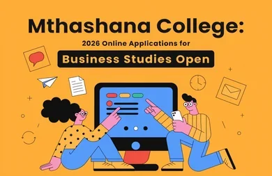 Mthashana College: 2026 Online Applications for Business Studies Open