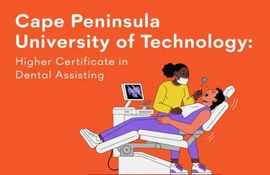 Cape Peninsula University of Technology: Higher Certificate in Dental Assisting