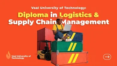 Vaal University of Technology: Diploma in Logistics & Supply Chain Management