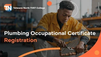 Tshwane North TVET College: Plumbing Occupational Certificate Registration