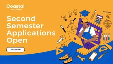Coastal TVET College: 2026 Second Semester Applications Open