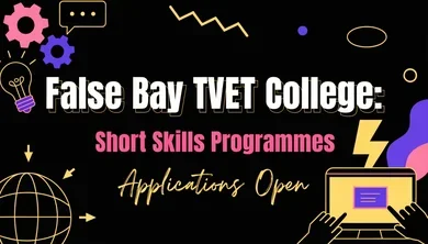 False Bay TVET College: Short Skills Programmes Applications Open