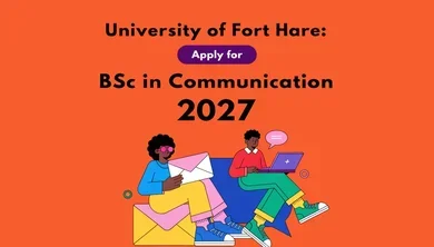 University of Fort Hare: Apply for BSc in Communication 2027