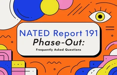 NATED Report 191 Phase-Out: Frequently Asked Questions