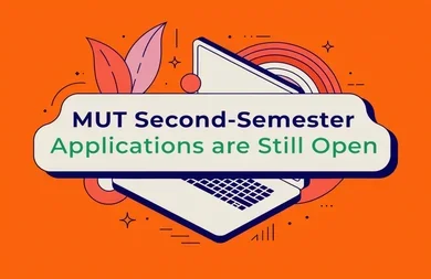 MUT Second-Semester Applications are Still Open