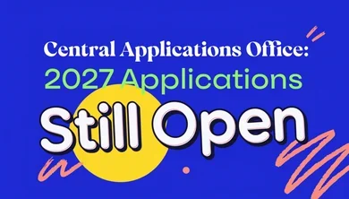Central Applications Office: 2027 Applications Still Open