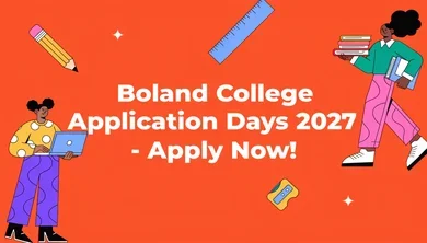 Boland College Application Days 2027 - Apply Now!