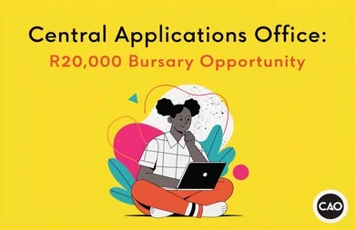 Central Applications Office: R20,000 Bursary Opportunity