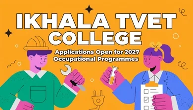 Ikhala TVET College: Applications Open for 2027 Occupational Programmes