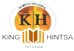 KING HINTSA TVET COLLEGE IS OPEN FOR 2024 APPLICATIONS