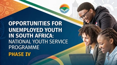Opportunities for Unemployed Youth in South Africa: National Youth Service Programme Phase IV