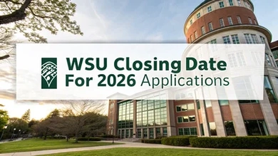 WSU Closing Date for 2026 Applications