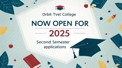 Orbit TVET College Now Open for 2025 Second Semester Applications