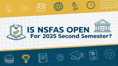 Is NSFAS Open for 2025 for the Second Semester?