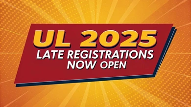 UL 2025 Late Registrations Now Open