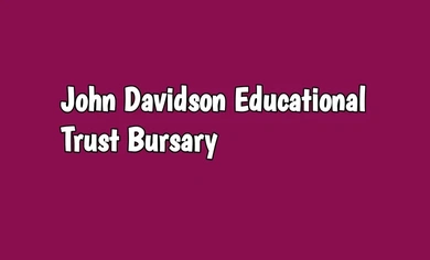 John Davidson Educational Trust Bursary