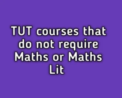 Tshwane University of Technology (TUT) courses that do not require maths