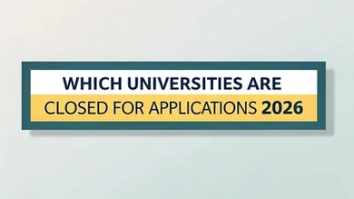 Which Universities Are Closed for Applications 2026