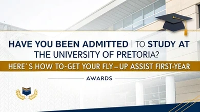 Have You Been Admitted to UP? Fly@UP Assist 1st-Year Awards 2026