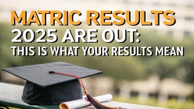 Matric Results 2025 Are Out: This Is What Your Results Mean